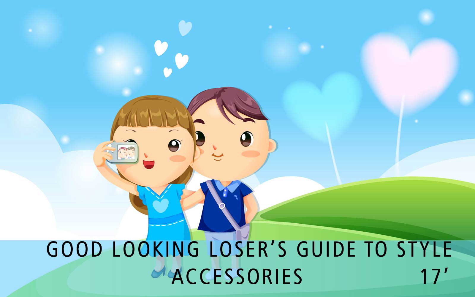 Good Looking Loser's Summer 2017 Guide to Style (Accessories)