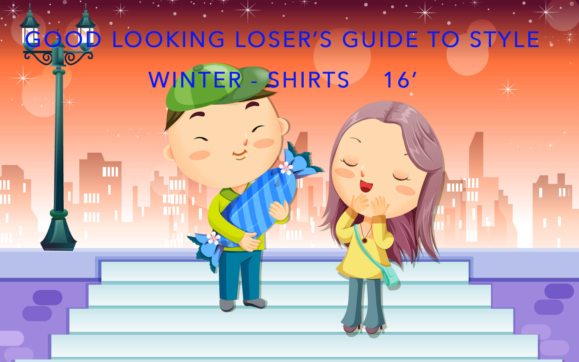 Good Looking Loser's Winter 2016 Guide to Style (Shirts)