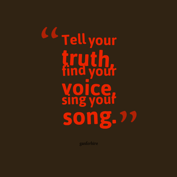 22684-tell-your-truth-find-your-voice-sing-your-song